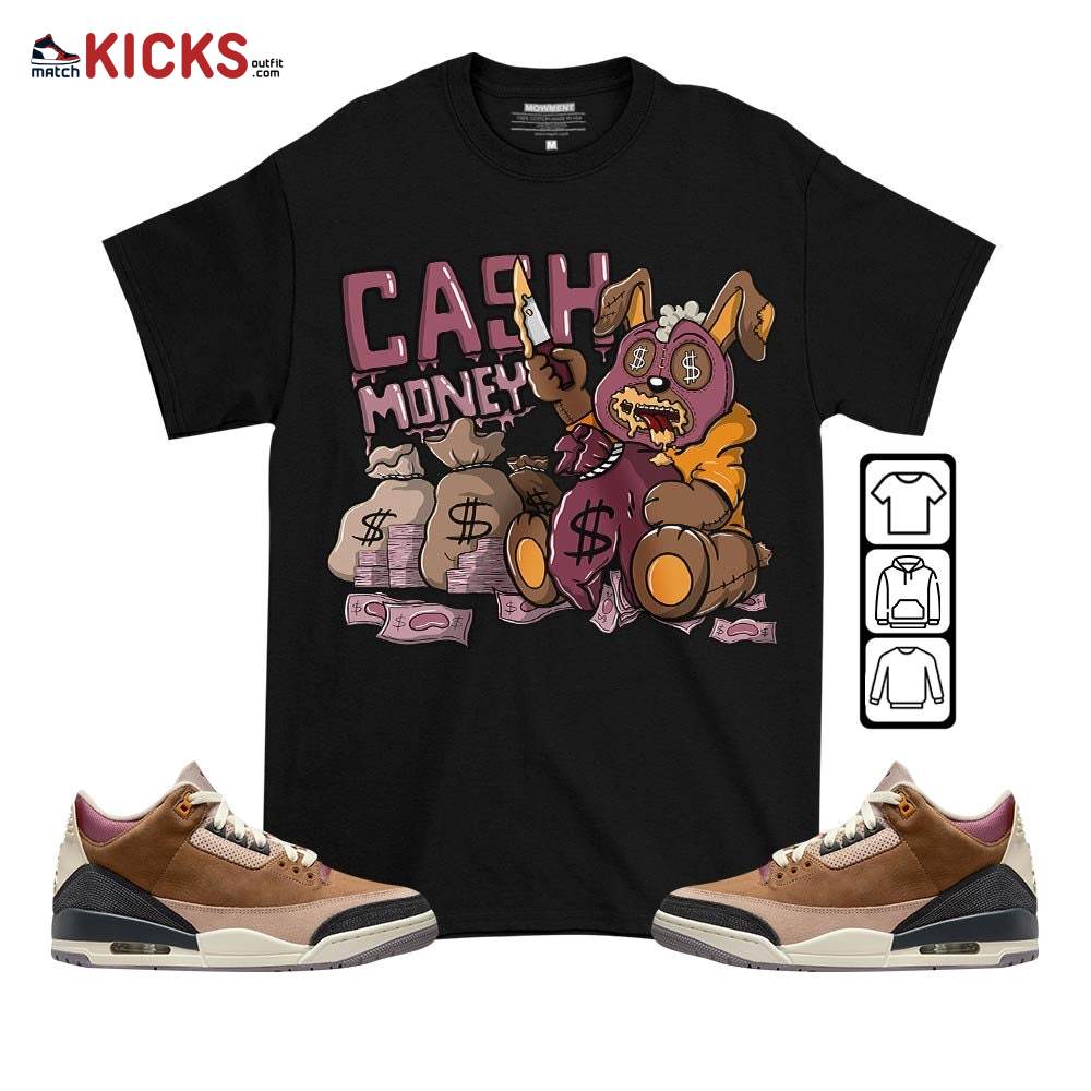 Cash Money Bear Sneaker Shirt Match Archaeo Brown 3s, Jordan 3 Archaeo Brown MKO T-Shirt