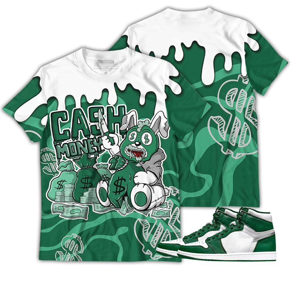 Cash Money Bear Sneaker Shirt Match High Gorge Green 1S, Jordan 1 Retro High Gorge Green Hoodie Sweatshirt Tee All Over Print MKO Shirt Cash Money Bear Sneaker Shirt Match High Gorge Green 1S, Jordan 1 Retro High Gorge Green Hoodie Sweatshirt Tee All Over Print MKO Shirt