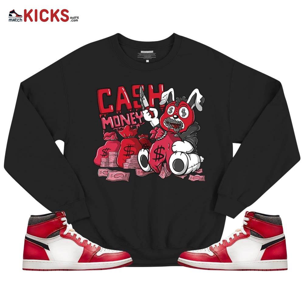 Cash Money Bear Sneaker Shirt Match High OG Chicago 1s, Jordan 1 Lost and Found Chicago MKO T-Shirt Cash Money Bear Sneaker Shirt Match High OG Chicago 1s, Jordan 1 Lost and Found Chicago MKO T-Shirt