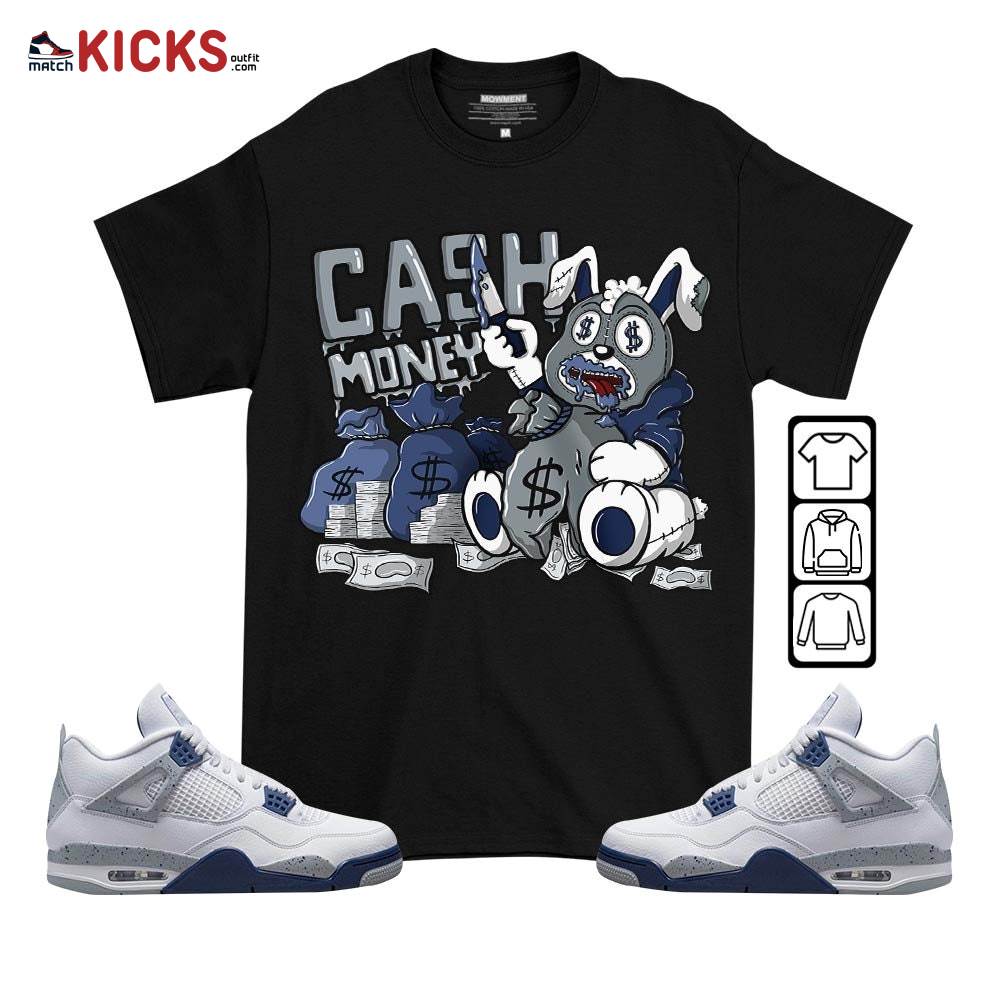 Cash Money Bear Sneaker Shirt Match Midnight Navy 4s, Jordan 4 Retro Midnight Navy MKO T-Shirt