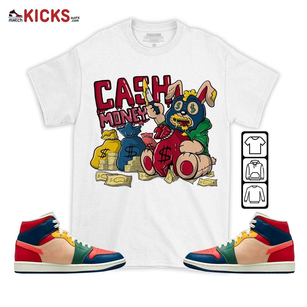 Cash Money Bear Sneaker Shirt Match Multi Color 2022 1s, Jordan 1 Mid Multi Color 2022 MKO T-Shirt Cash Money Bear Sneaker Shirt Match Multi Color 2022 1s, Jordan 1 Mid Multi Color 2022 MKO T-Shirt