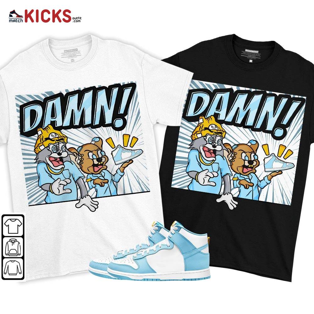 Cat And Mouse Damn Sneaker Shirt Match Dunk High Blue Chill, Dunk High Homer Simpson MKO T-Shirt