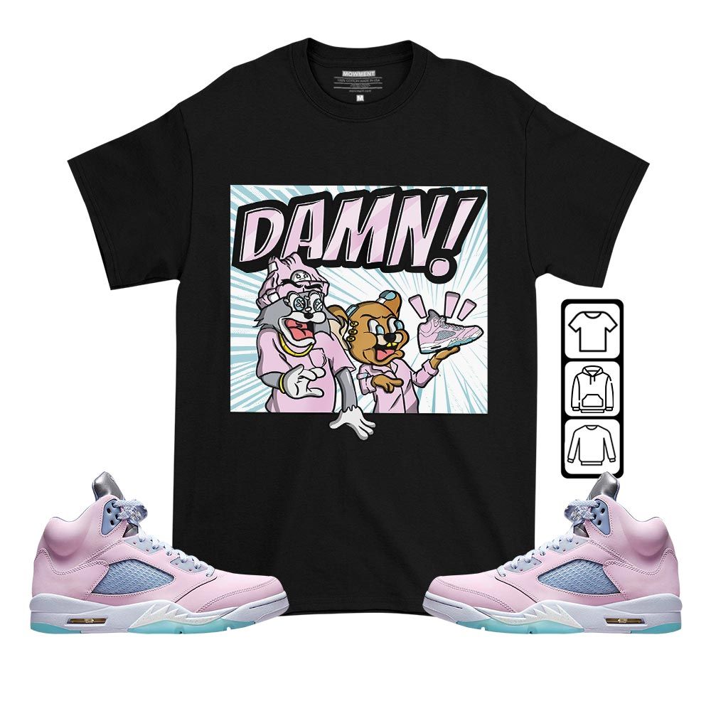 Cat And Mouse Damn Sneaker Shirt Match Easter 5s, Jordan 5 Retro Easter MKO T-Shirt Cat And Mouse Damn Sneaker Shirt Match Easter 5s, Jordan 5 Retro Easter MKO T-Shirt