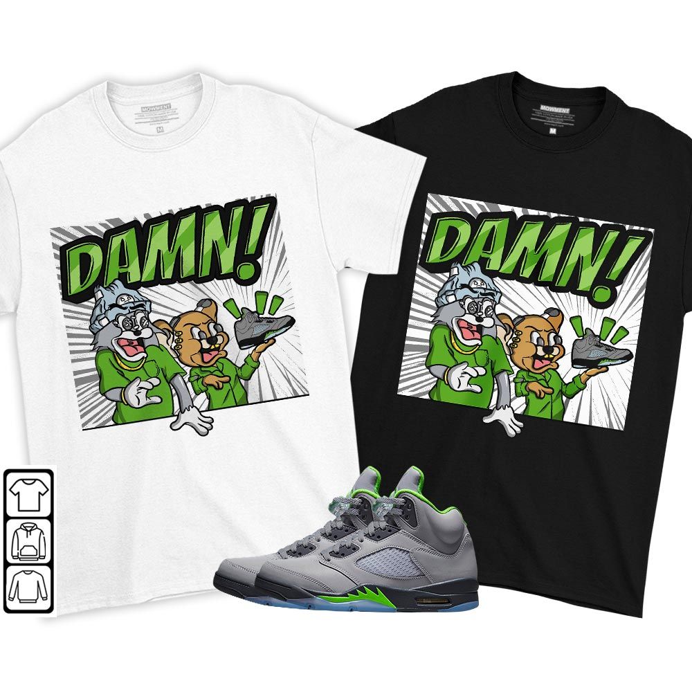 Cat And Mouse Damn Sneaker Shirt Match Green Bean 5s, Jordan 5 Retro Green Bean MKO T-Shirt Cat And Mouse Damn Sneaker Shirt Match Green Bean 5s, Jordan 5 Retro Green Bean MKO T-Shirt