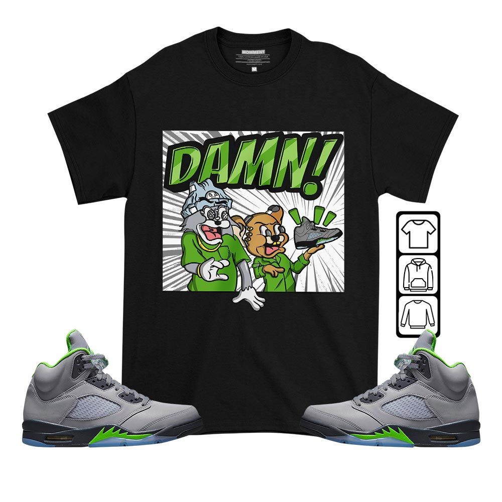 Cat And Mouse Damn Sneaker Shirt Match Green Bean 5s, Jordan 5 Retro Green Bean MKO T-Shirt Cat And Mouse Damn Sneaker Shirt Match Green Bean 5s, Jordan 5 Retro Green Bean MKO T-Shirt