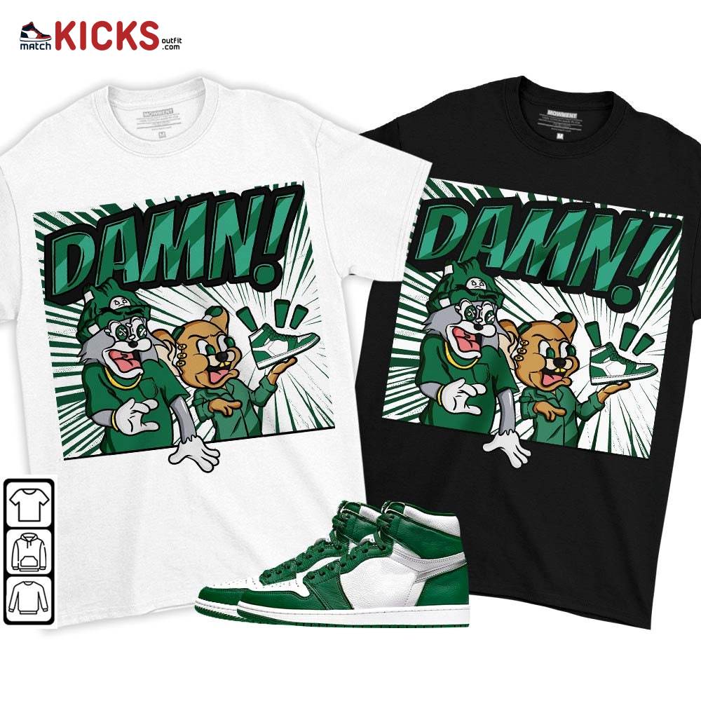 Cat And Mouse Damn Sneaker Shirt Match High Gorge Green 1s, Jordan 1 Retro High Gorge Green MKO T-Shirt Cat And Mouse Damn Sneaker Shirt Match High Gorge Green 1s, Jordan 1 Retro High Gorge Green MKO T-Shirt