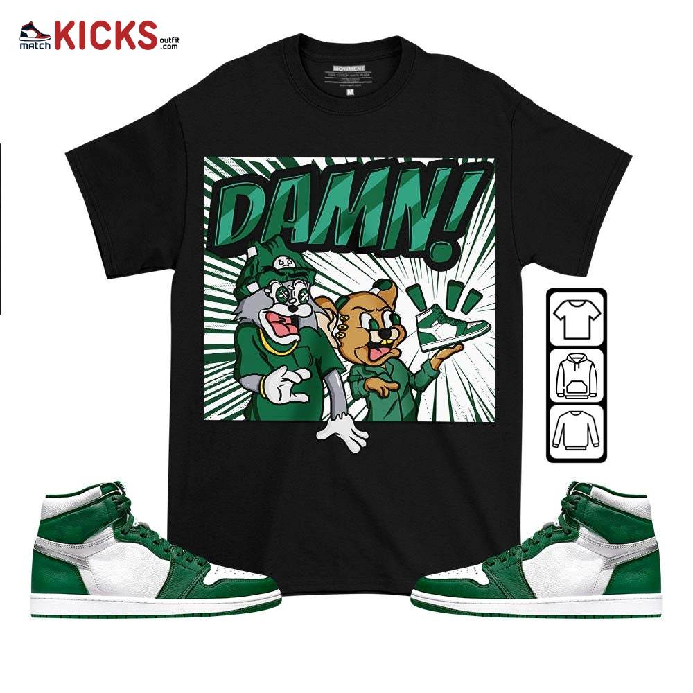 Cat And Mouse Damn Sneaker Shirt Match High Gorge Green 1s, Jordan 1 Retro High Gorge Green MKO T-Shirt