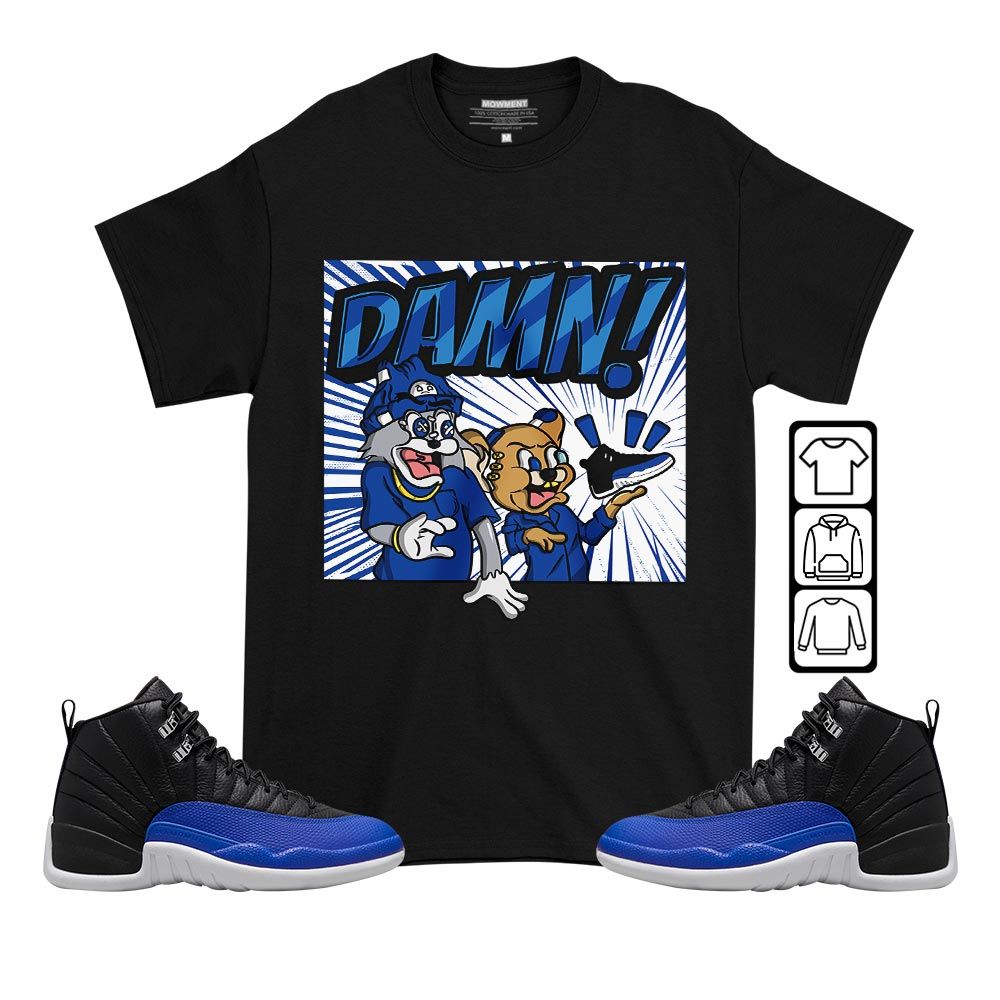 Cat And Mouse Damn Sneaker Shirt Match Hyper Royal 12s, Jordan 12 Hyper Royal MKO T-Shirt Cat And Mouse Damn Sneaker Shirt Match Hyper Royal 12s, Jordan 12 Hyper Royal MKO T-Shirt