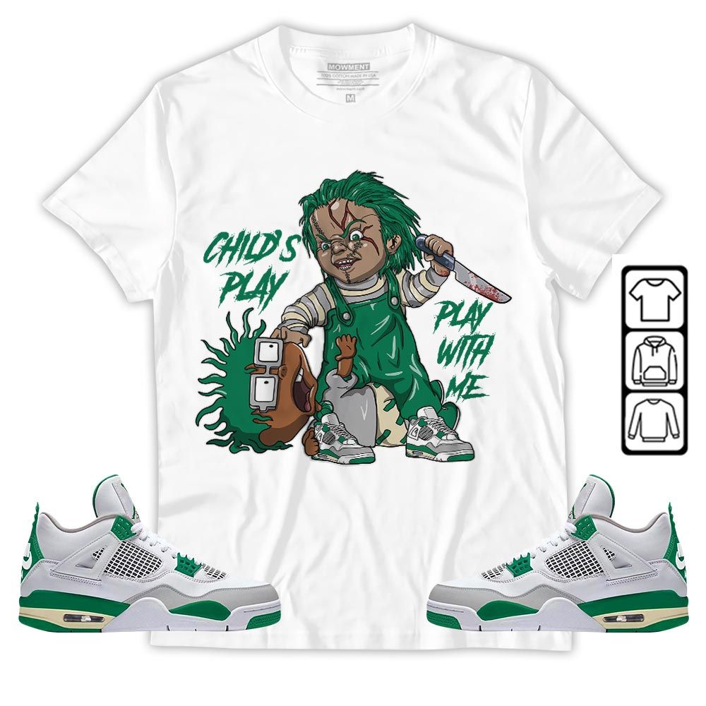 Chucky Cartoon 90s Childs Play Sneaker Shirt Match Retro Pine Green 4s, Jordan 4 Pine Green MKO T-Shirt Chucky Cartoon 90s Childs Play Sneaker Shirt Match Retro Pine Green 4s, Jordan 4 Pine Green MKO T-Shirt