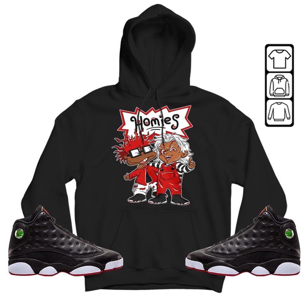 Chucky Cartoon 90s Homie Sneaker Shirt Match Retro Playoffs 13s, Jordan 13 Playoffs MKO Sweatshirt Chucky Cartoon 90s Homie Sneaker Shirt Match Retro Playoffs 13s, Jordan 13 Playoffs MKO Sweatshirt
