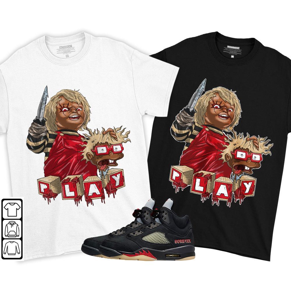 Chucky Cartoon 90s Kills Sneaker Shirt Match Gore-Tex 5s, Jordan 5 GORE-TEX Off Noir MKO T-Shirt Chucky Cartoon 90s Kills Sneaker Shirt Match Gore-Tex 5s, Jordan 5 GORE-TEX Off Noir MKO T-Shirt