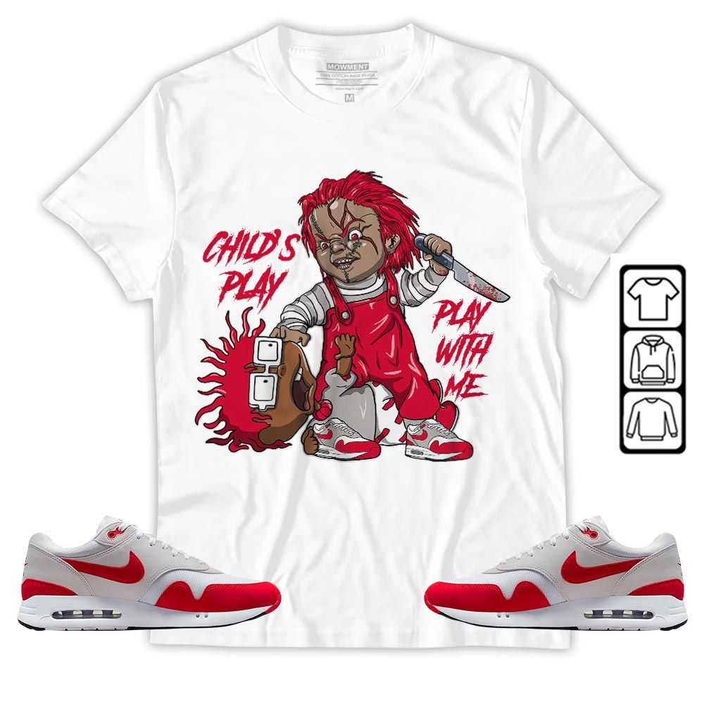 Chucky Childs Play Sneaker Shirt Match Air Max 1 86 Big Bubble, Air Max 1 86 Big Bubble MKO T-Shirt Chucky Childs Play Sneaker Shirt Match Air Max 1 86 Big Bubble, Air Max 1 86 Big Bubble MKO T-Shirt