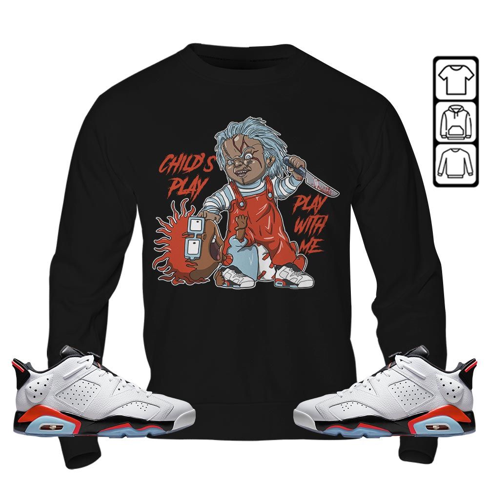 Chucky Childs Play Sneaker Shirt Match Golf White Infrared 6s, Jordan 6 Low Infrared MKO T-Shirt Chucky Childs Play Sneaker Shirt Match Golf White Infrared 6s, Jordan 6 Low Infrared MKO T-Shirt