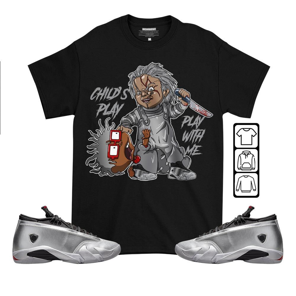 Chucky Chuckie Childs Play Sneaker Shirt Match 14 Low Metallic Silver, Jordan 14 Metallic Silver MKO T-Shirt