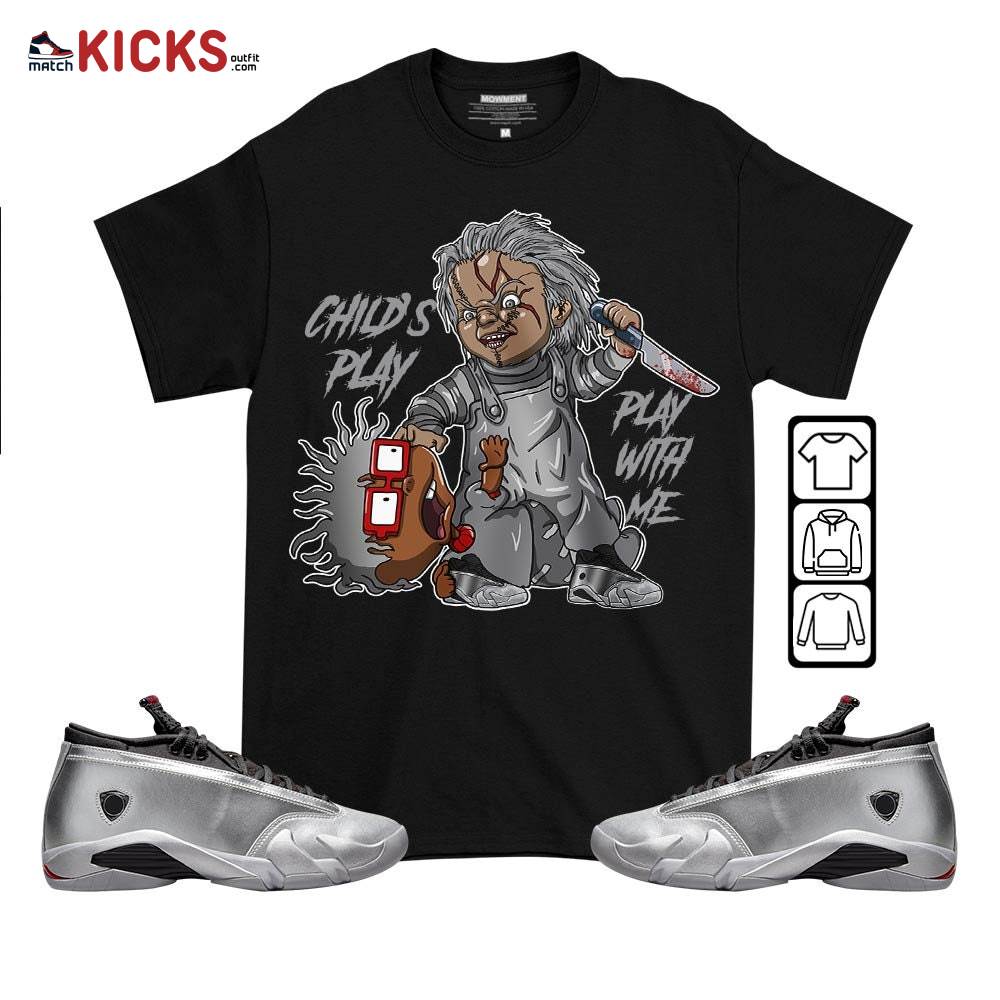Chucky Chuckie Child’s Play Sneaker Shirt Match 14 Low Metallic Silver, Jordan 14 Metallic Silver MKO T-Shirt