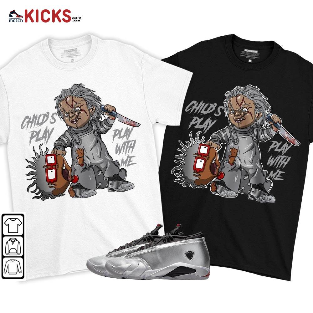 Chucky Chuckie Child’s Play Sneaker Shirt Match 14 Low Metallic Silver, Jordan 14 Metallic Silver MKO T-Shirt