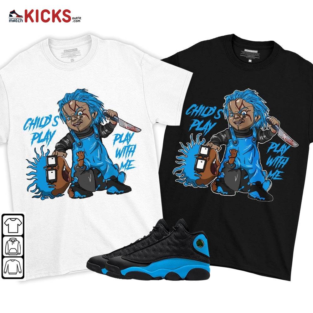 Chucky Chuckie Child’s Play Sneaker Shirt Match Black University Blue 13s, Jordan 13 Black University Blue 2022 MKO T-Shirt Chucky Chuckie Child’s Play Sneaker Shirt Match Black University Blue 13s, Jordan 13 Black University Blue 2022 MKO T-Shirt