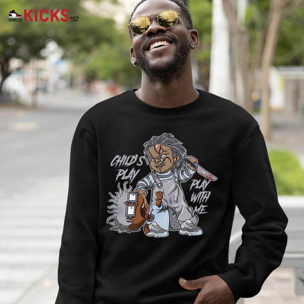 Chucky Chuckie Child’s Play Sneaker Shirt Match Cement Grey 11s, Jordan 11 Low Cement Grey MKO Sweatshirt Chucky Chuckie Child’s Play Sneaker Shirt Match Cement Grey 11s, Jordan 11 Low Cement Grey MKO Sweatshirt