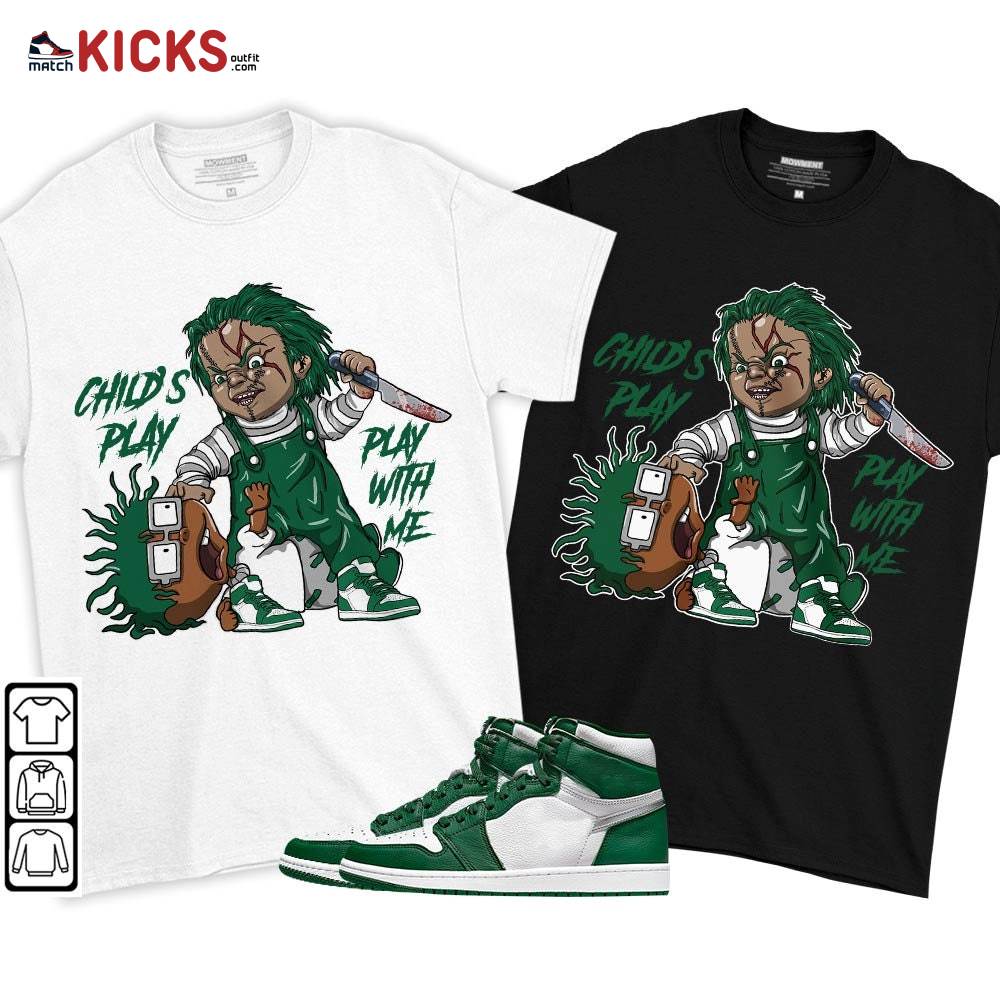 Chucky Chuckie Child’s Play Sneaker Shirt Match High Gorge Green 1s, Jordan 1 Retro High Gorge Green MKO T-Shirt Chucky Chuckie Child’s Play Sneaker Shirt Match High Gorge Green 1s, Jordan 1 Retro High Gorge Green MKO T-Shirt