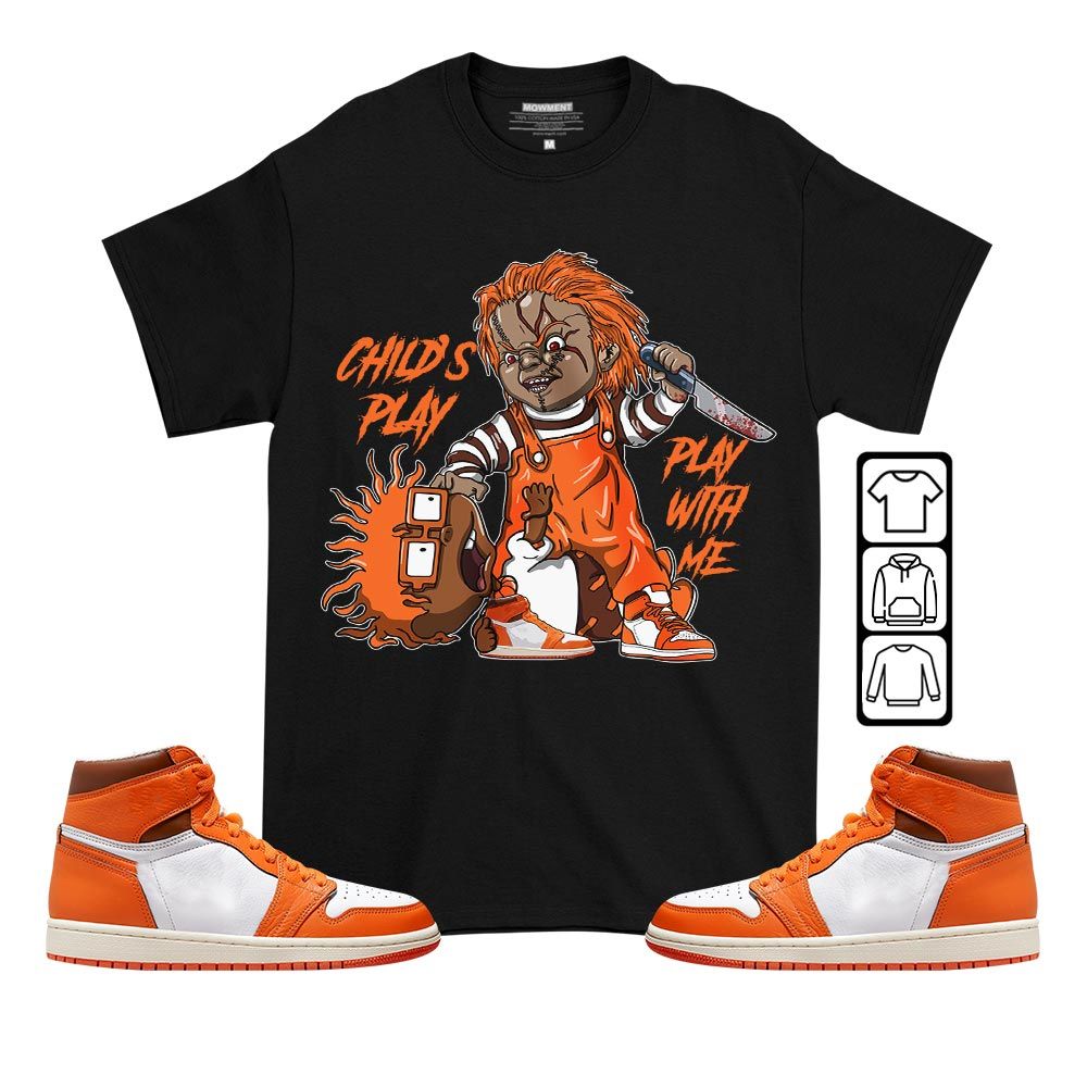Chucky Chuckie Childs Play Sneaker Shirt Match High OG Starfish 1s, Jordan 1 Retro High OG Starfish MKO T-Shirt Chucky Chuckie Childs Play Sneaker Shirt Match High OG Starfish 1s, Jordan 1 Retro High OG Starfish MKO T-Shirt