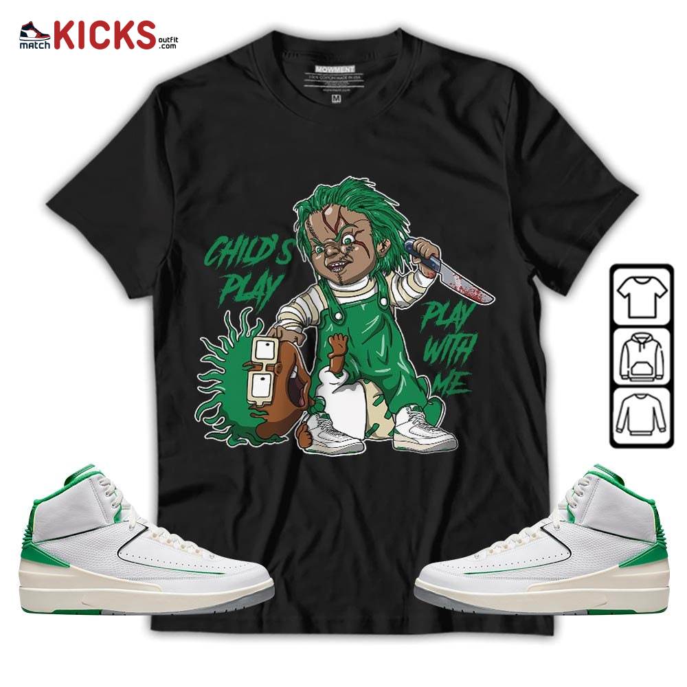Chucky Chuckie Child’s Play Sneaker Shirt Match Lucky Green 2s, Jordan 2 Lucky Green MKO T-Shirt Chucky Chuckie Child’s Play Sneaker Shirt Match Lucky Green 2s, Jordan 2 Lucky Green MKO T-Shirt