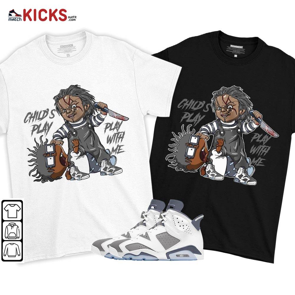 Chucky Chuckie Child’s Play Sneaker Shirt Match Retro Cool Grey 6s, Jordan 6 Cool Grey MKO T-Shirt Chucky Chuckie Child’s Play Sneaker Shirt Match Retro Cool Grey 6s, Jordan 6 Cool Grey MKO T-Shirt