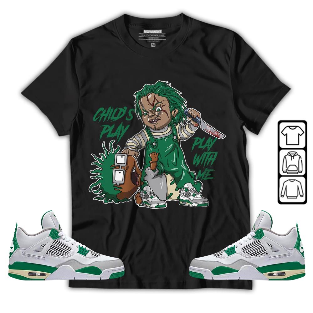 Chucky Chuckie Childs Play Sneaker Shirt Match Retro Pine Green 4s, Jordan 4 Pine Green MKO T-Shirt Chucky Chuckie Childs Play Sneaker Shirt Match Retro Pine Green 4s, Jordan 4 Pine Green MKO T-Shirt