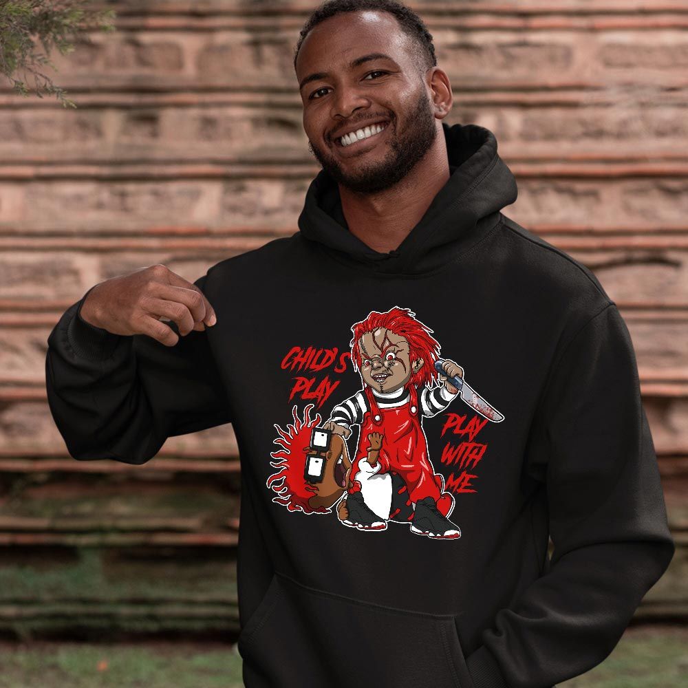 Chucky Chuckie Childs Play Sneaker Shirt Match Retro Playoffs 13s, Jordan 13 Playoffs MKO Sweatshirt Chucky Chuckie Childs Play Sneaker Shirt Match Retro Playoffs 13s, Jordan 13 Playoffs MKO Sweatshirt