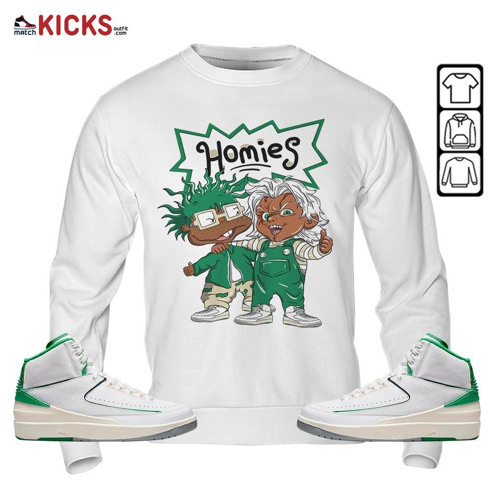 Chucky Chuckie Homie Sneaker Shirt Match Lucky Green 2s, Jordan 2 Lucky Green MKO Sweatshirt