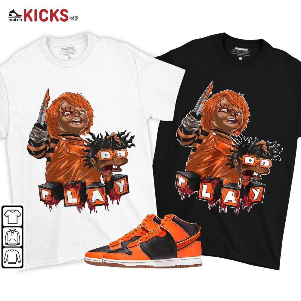 Chucky Chuckie Kills Halloween Sneaker Shirt Match Dunk Black Orange, Dunk High GS Safety Orange MKO T-Shirt Chucky Chuckie Kills Halloween Sneaker Shirt Match Dunk Black Orange, Dunk High GS Safety Orange MKO T-Shirt