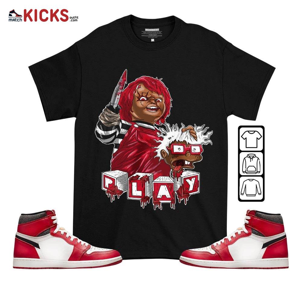 Chucky Chuckie Kills Halloween Sneaker Shirt Match High OG Chicago 1s, Jordan 1 Lost and Found Chicago MKO T-Shirt