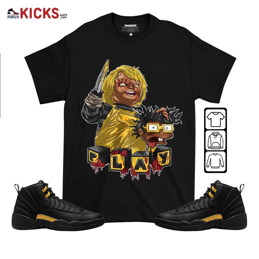 Chucky Chuckie Kills Sneaker Shirt Match Black Taxi 12s, Jordan 12 Retro Black Taxi MKO T-Shirt