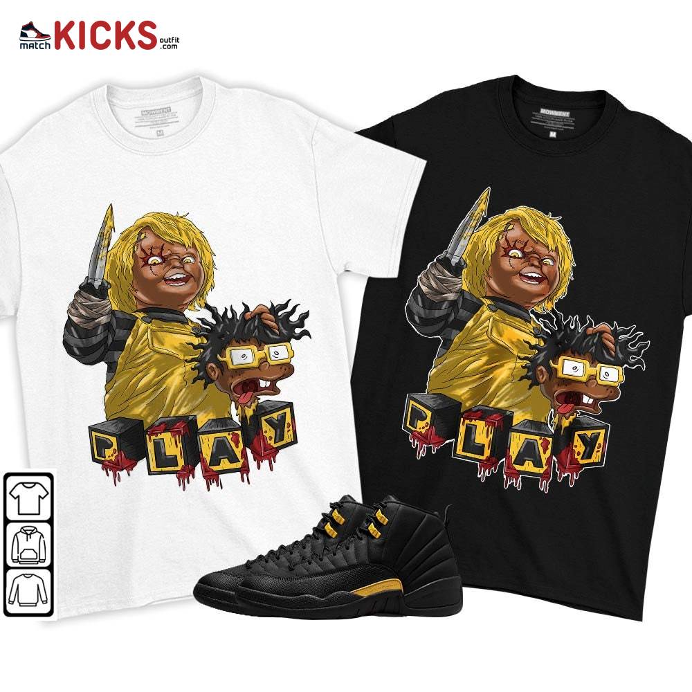 Chucky Chuckie Kills Sneaker Shirt Match Black Taxi 12s, Jordan 12 Retro Black Taxi MKO T-Shirt Chucky Chuckie Kills Sneaker Shirt Match Black Taxi 12s, Jordan 12 Retro Black Taxi MKO T-Shirt