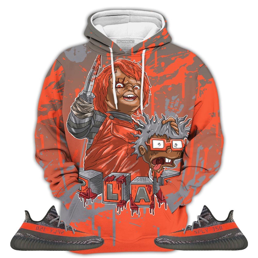 Chucky Chuckie Kills Sneaker Shirt Match Boost 350 V2 Dark Beluga, Yeezy 350 V2 Carbon Beluga Hoodie Sweatshirt Tee All Over Print MKO Shirt Chucky Chuckie Kills Sneaker Shirt Match Boost 350 V2 Dark Beluga, Yeezy 350 V2 Carbon Beluga Hoodie Sweatshirt Tee All Over Print MKO Shirt