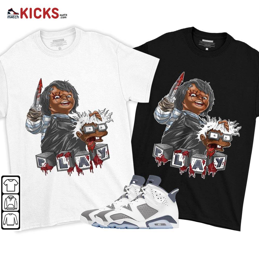 Chucky Chuckie Kills Sneaker Shirt Match Retro Cool Grey 6s, Jordan 6 Cool Grey MKO T-Shirt Chucky Chuckie Kills Sneaker Shirt Match Retro Cool Grey 6s, Jordan 6 Cool Grey MKO T-Shirt