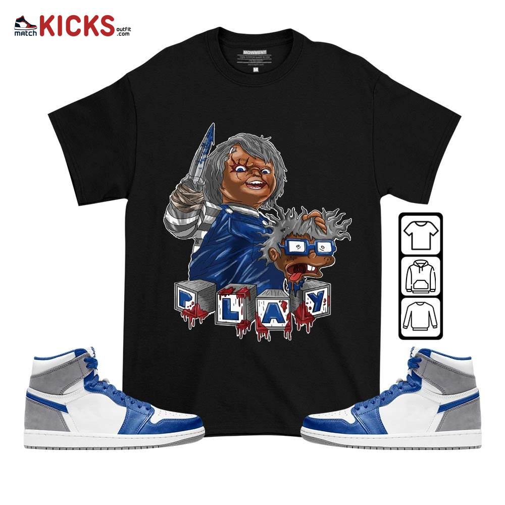 Chucky Chuckie Kills Sneaker Shirt Match True Blue 1s, Jordan 1 High OG True Blue MKO T-Shirt