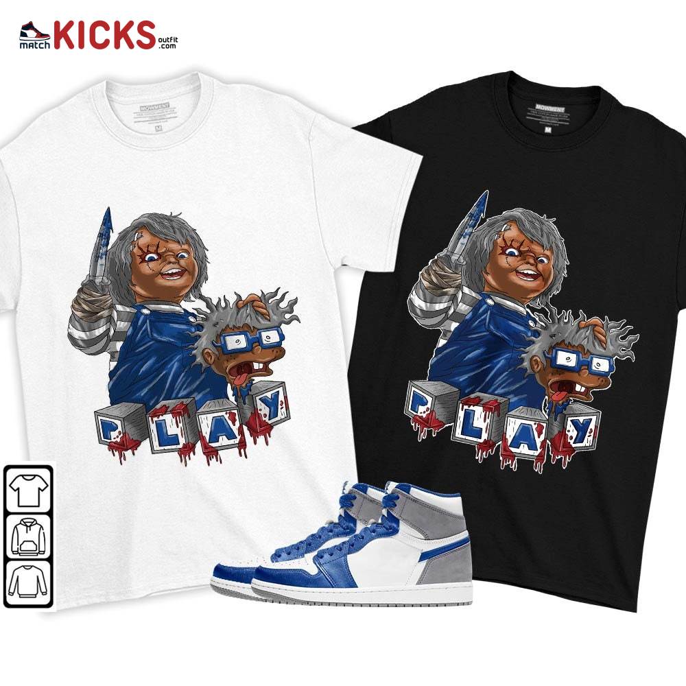 Chucky Chuckie Kills Sneaker Shirt Match True Blue 1s, Jordan 1 High OG True Blue MKO T-Shirt Chucky Chuckie Kills Sneaker Shirt Match True Blue 1s, Jordan 1 High OG True Blue MKO T-Shirt