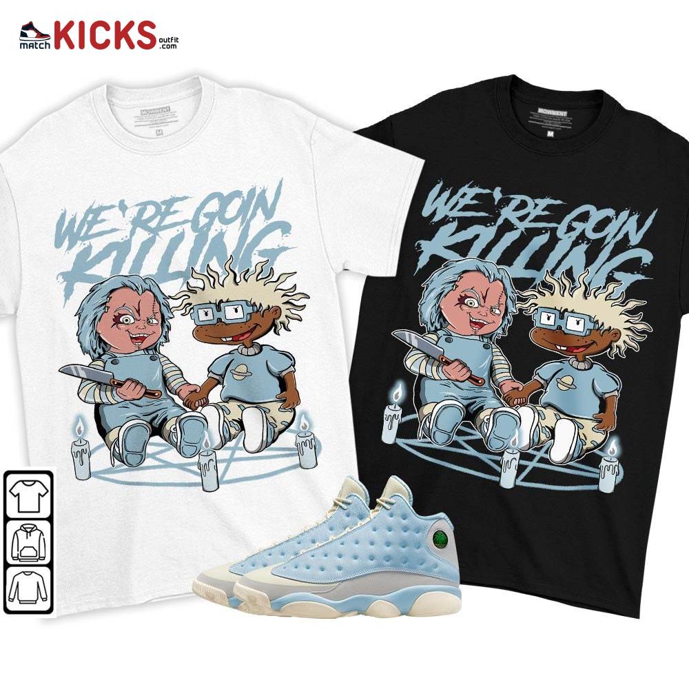 Chucky Chuckie Rugrats Horror Sneaker Shirt Match SoleFly 13s, Jordan 13 Retro SoleFly MKO T-Shirt Chucky Chuckie Rugrats Horror Sneaker Shirt Match SoleFly 13s, Jordan 13 Retro SoleFly MKO T-Shirt