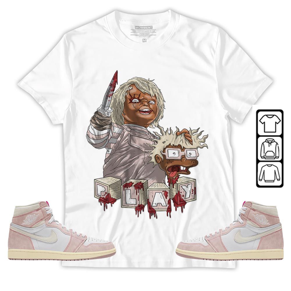 Chucky Kills Sneaker Shirt Match Retro Washed Pink 1s, Jordan 1 High OG Washed Pink MKO T-Shirt Chucky Kills Sneaker Shirt Match Retro Washed Pink 1s, Jordan 1 High OG Washed Pink MKO T-Shirt