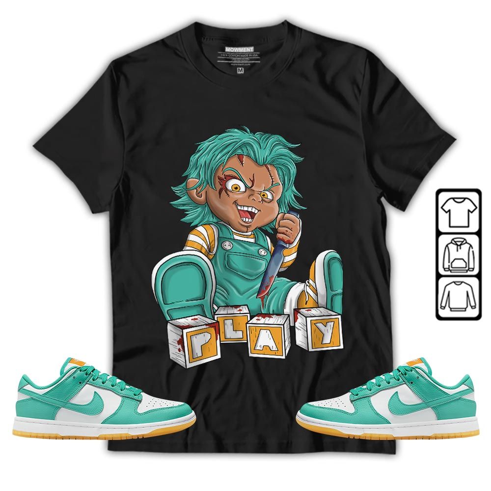 Chucky Play Horror Sneaker Shirt Match Dunk Low Turquoise, Dunk Low Teal Zeal MKO T-Shirt