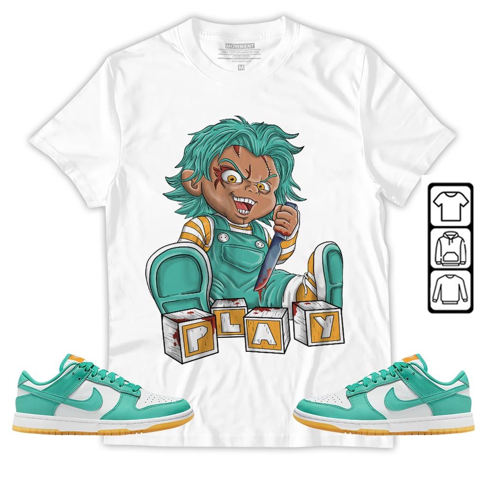 Chucky Play Horror Sneaker Shirt Match Dunk Low Turquoise, Dunk Low Teal Zeal MKO T-Shirt Chucky Play Horror Sneaker Shirt Match Dunk Low Turquoise, Dunk Low Teal Zeal MKO T-Shirt