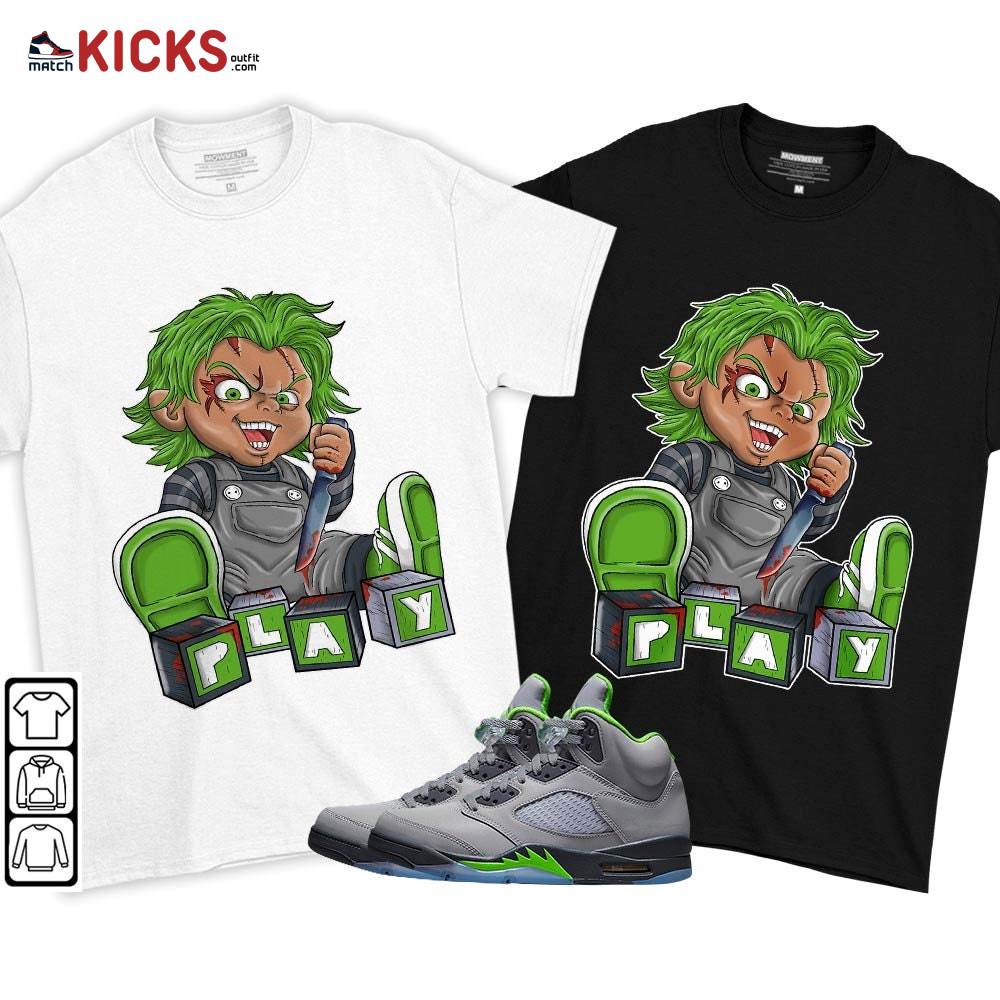 Chucky Play Horror Sneaker Shirt Match Green Bean 5s, Jordan 5 Retro Green Bean MKO T-Shirt Chucky Play Horror Sneaker Shirt Match Green Bean 5s, Jordan 5 Retro Green Bean MKO T-Shirt