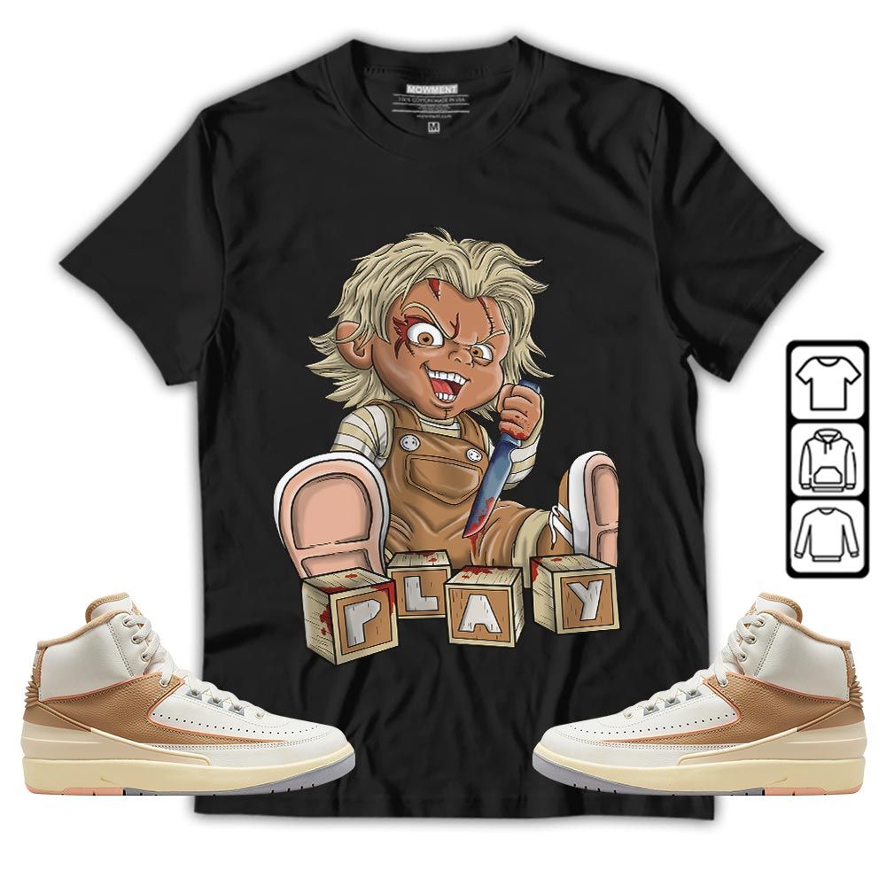 Chucky Play Horror Sneaker Shirt Match Retro Craft 2s, Jordan 2 Craft MKO T-Shirt Chucky Play Horror Sneaker Shirt Match Retro Craft 2s, Jordan 2 Craft MKO T-Shirt