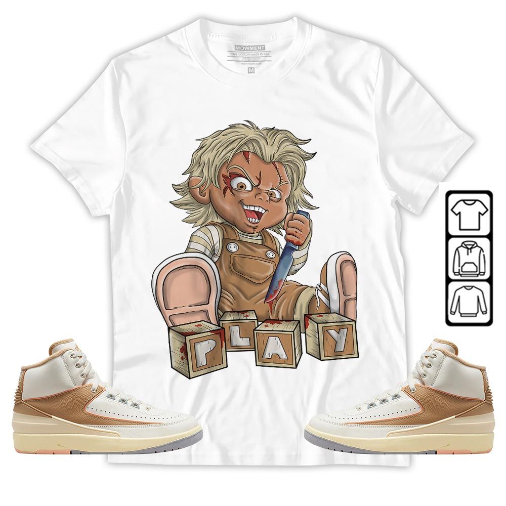 Chucky Play Horror Sneaker Shirt Match Retro Craft 2s, Jordan 2 Craft MKO T-Shirt Chucky Play Horror Sneaker Shirt Match Retro Craft 2s, Jordan 2 Craft MKO T-Shirt