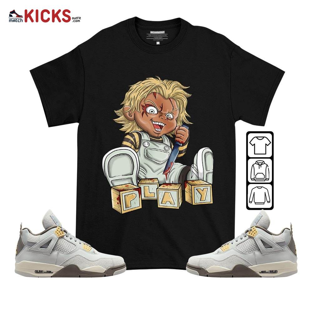 Chucky Play Horror Sneaker Shirt Match Retro Craft 4s, Jordan 4 Craft Photon Dust MKO T-Shirt