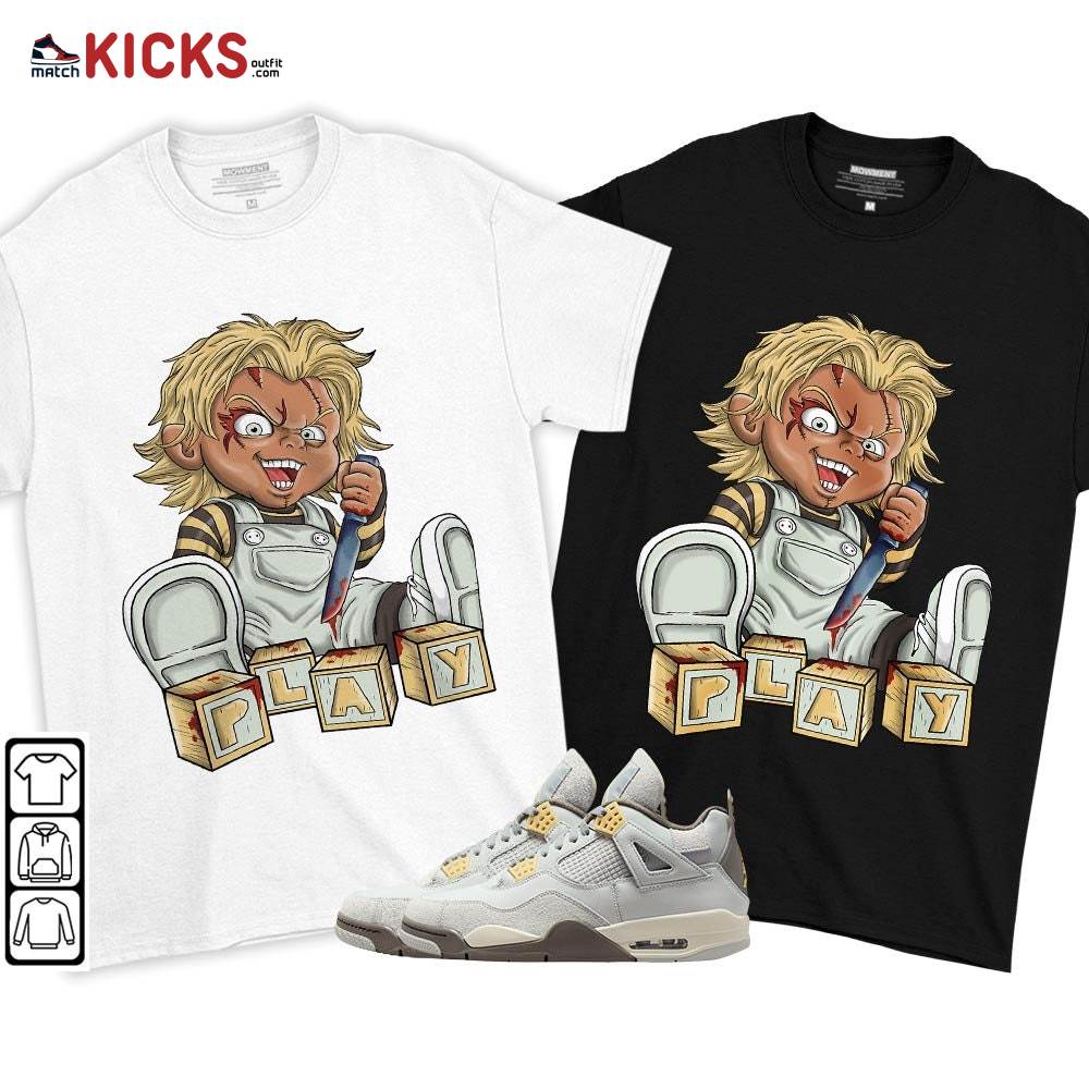Chucky Play Horror Sneaker Shirt Match Retro Craft 4s, Jordan 4 Craft Photon Dust MKO T-Shirt