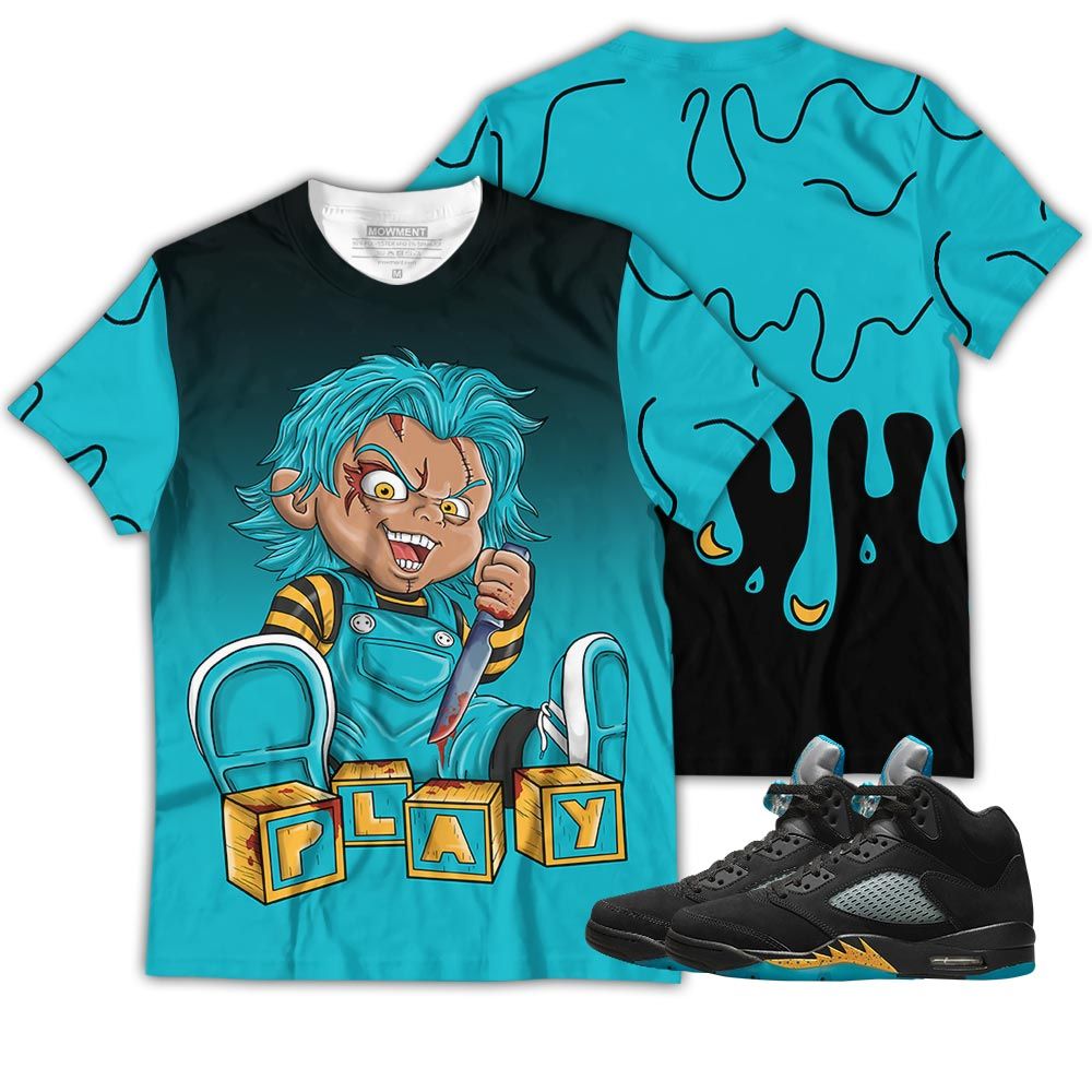 Chucky Play Sneaker Shirt Match 2023 Retro Aqua 5S, Jordan 5 Aqua Hoodie Sweatshirt Tee All Over Print MKO Shirt Chucky Play Sneaker Shirt Match 2023 Retro Aqua 5S, Jordan 5 Aqua Hoodie Sweatshirt Tee All Over Print MKO Shirt