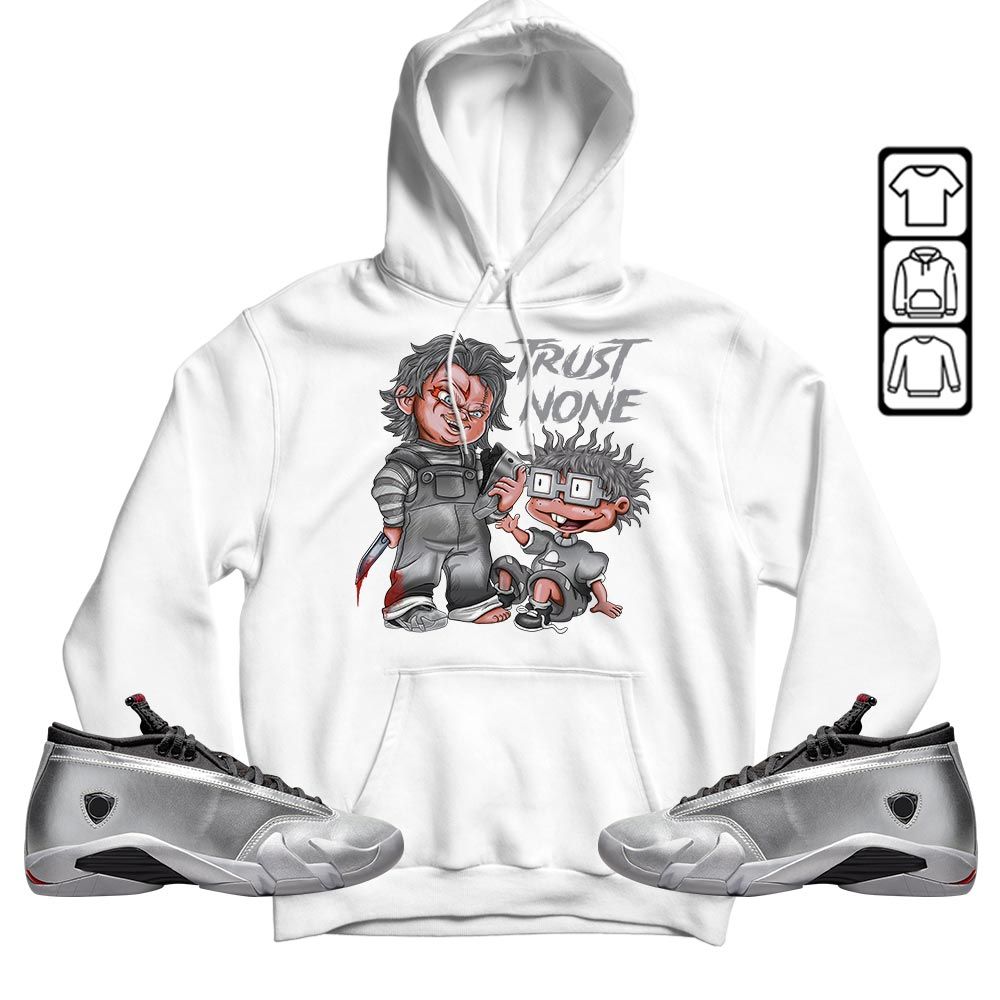 Chucky Trust No One Sneaker Shirt Match 14 Low Metallic Silver, Jordan 14 Metallic Silver MKO T-Shirt