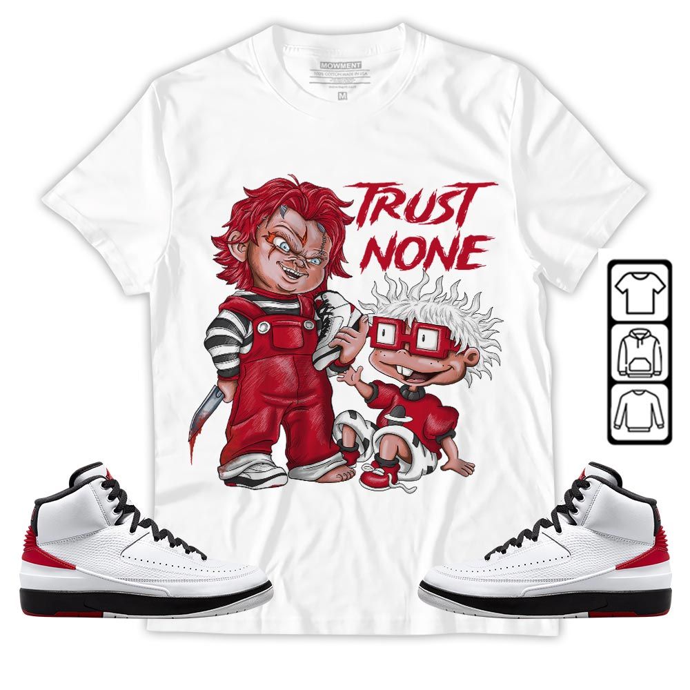 Chucky Trust No One Sneaker Shirt Match 2 Chicago Varsity Red, Jordan Retro 2 Chicago MKO T-Shirt Chucky Trust No One Sneaker Shirt Match 2 Chicago Varsity Red, Jordan Retro 2 Chicago MKO T-Shirt
