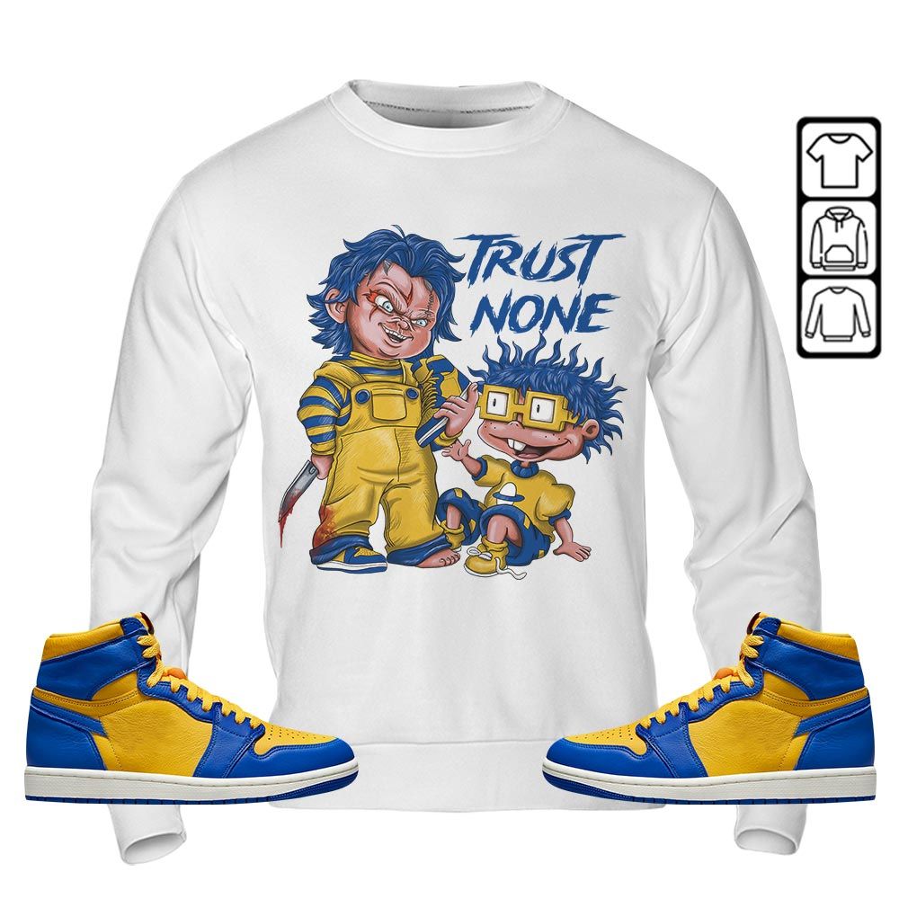 Chucky Trust No One Sneaker Shirt Match 2023 Laney 1s, Jordan 1 Retro High Laney MKO T-Shirt Chucky Trust No One Sneaker Shirt Match 2023 Laney 1s, Jordan 1 Retro High Laney MKO T-Shirt